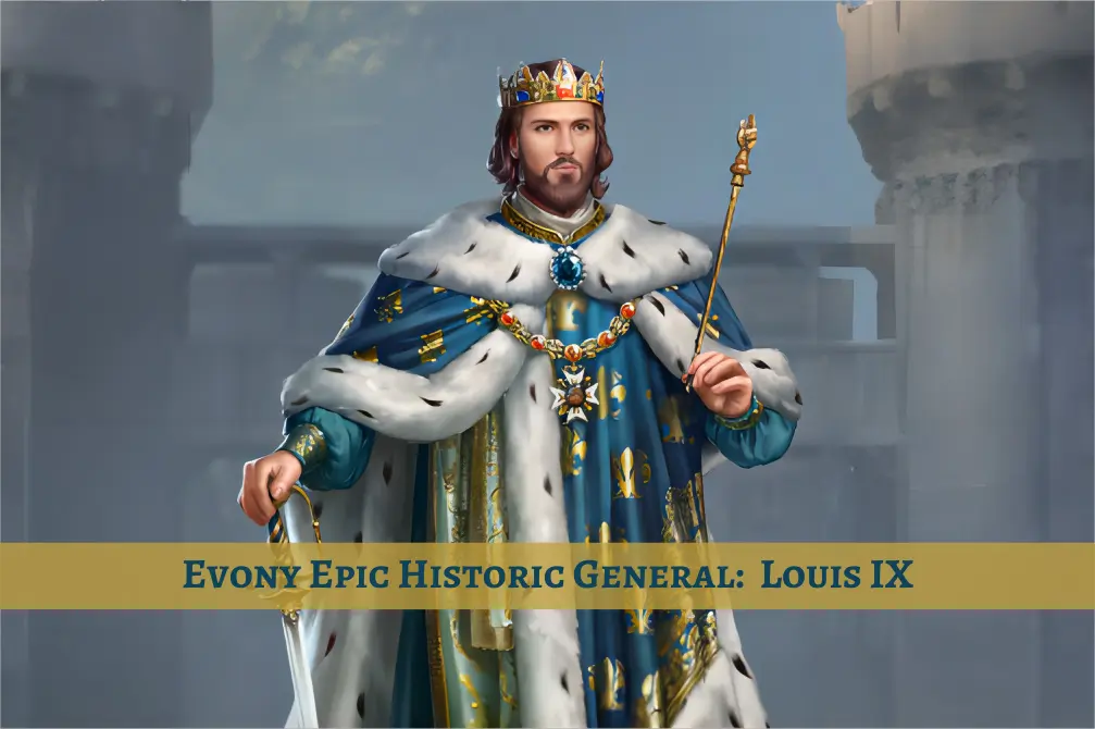 Evony-Epic-Historic-General-Louis-IX