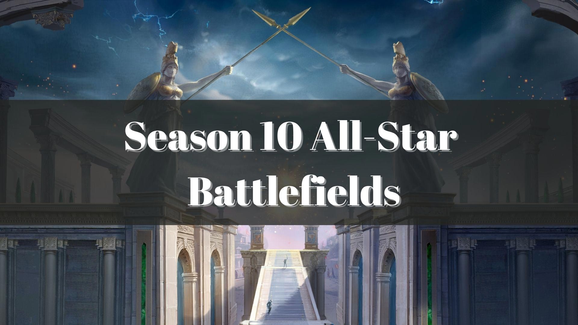 Season 10 All-Star Battlefield