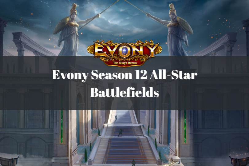 Evony Season 12 All-Star Battle