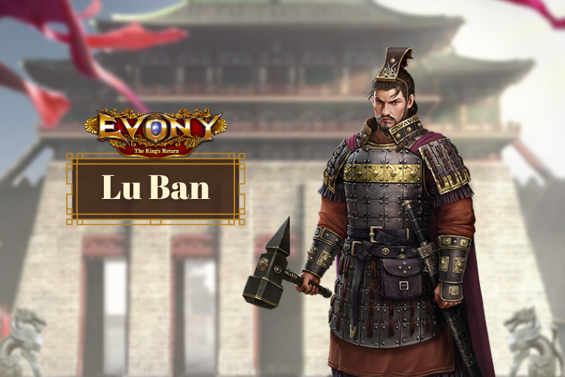 Historic General Lu Ban in Evony