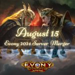 The 2nd Round of Evony 2024 Server Merger